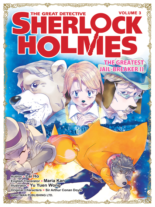 Title details for The Great Detective Sherlock Holmes Volume 3 by Lai Ho - Available